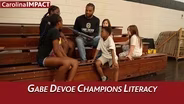 Gabe DeVoe Champions Literacy | Carolina Impact