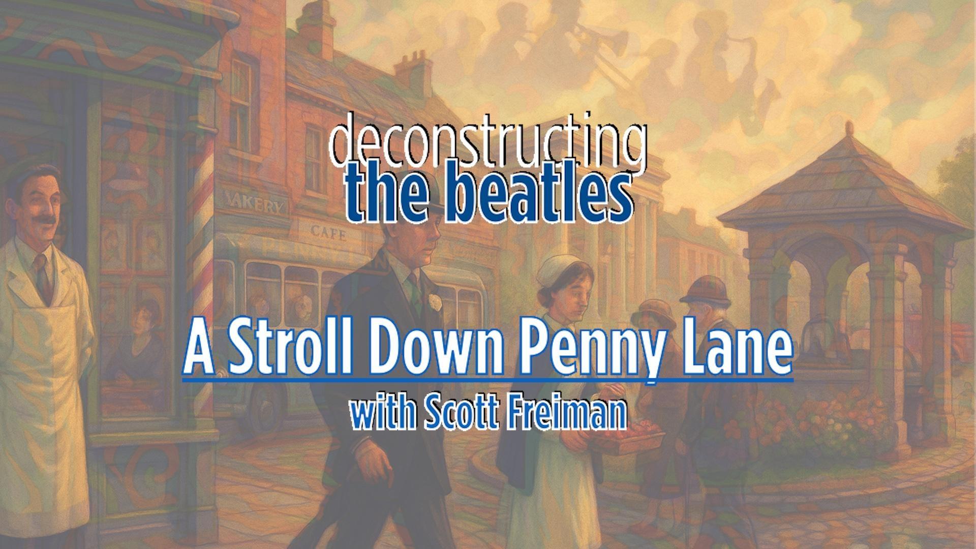 A Stroll Through Penny Lane | More Deconstructing the Beatles | NJ PBS