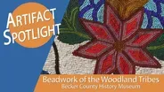 Artifact Spotlight: Beadwork of the Woodland Tribes