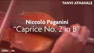 Tanvi Athavale | Paganini's Caprice No. 2 in B (Performance)