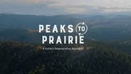 Peaks to Prairie: A Holistic Regenerative Approach