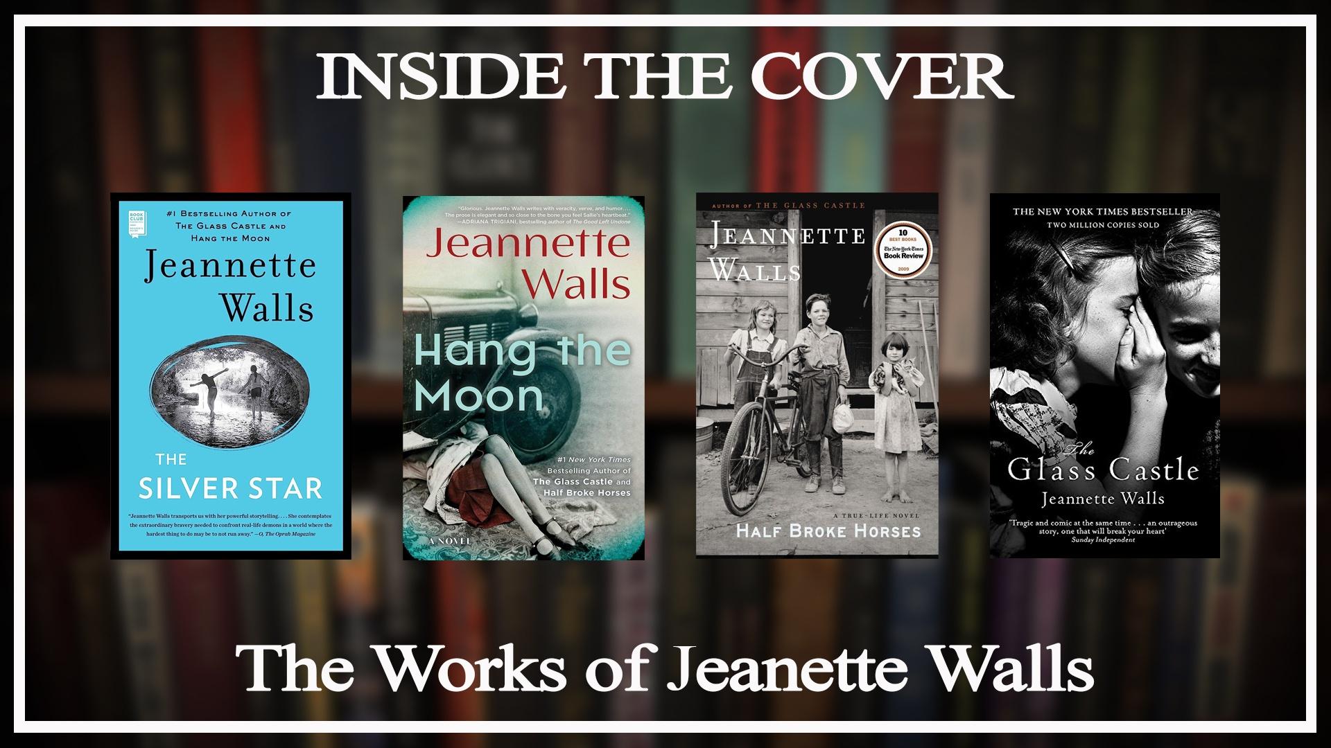 The Works of Jeanette Walls