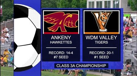 Video thumbnail: Iowa PBS Presents (3A) 2021 IGHSAU Girls State Soccer Championships