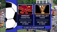 Class 3A — Ankeny Hawkettes vs. West Des Moines Valley Tigers