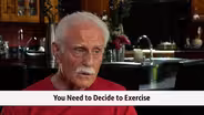 You Need to Decide to Exercise