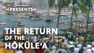 The Return of the Hōkūleʻa