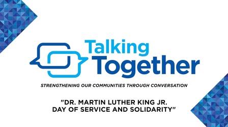 Video thumbnail: WGVU Presents Talking Together: MLK Jr. Day of Service and Solidarity