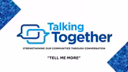 Talking Together: Tell Me More