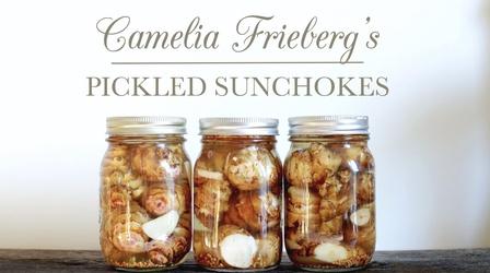 Video thumbnail: Kitchen Vignettes Camelia’s Lacto-Fermented Pickled Sunchokes