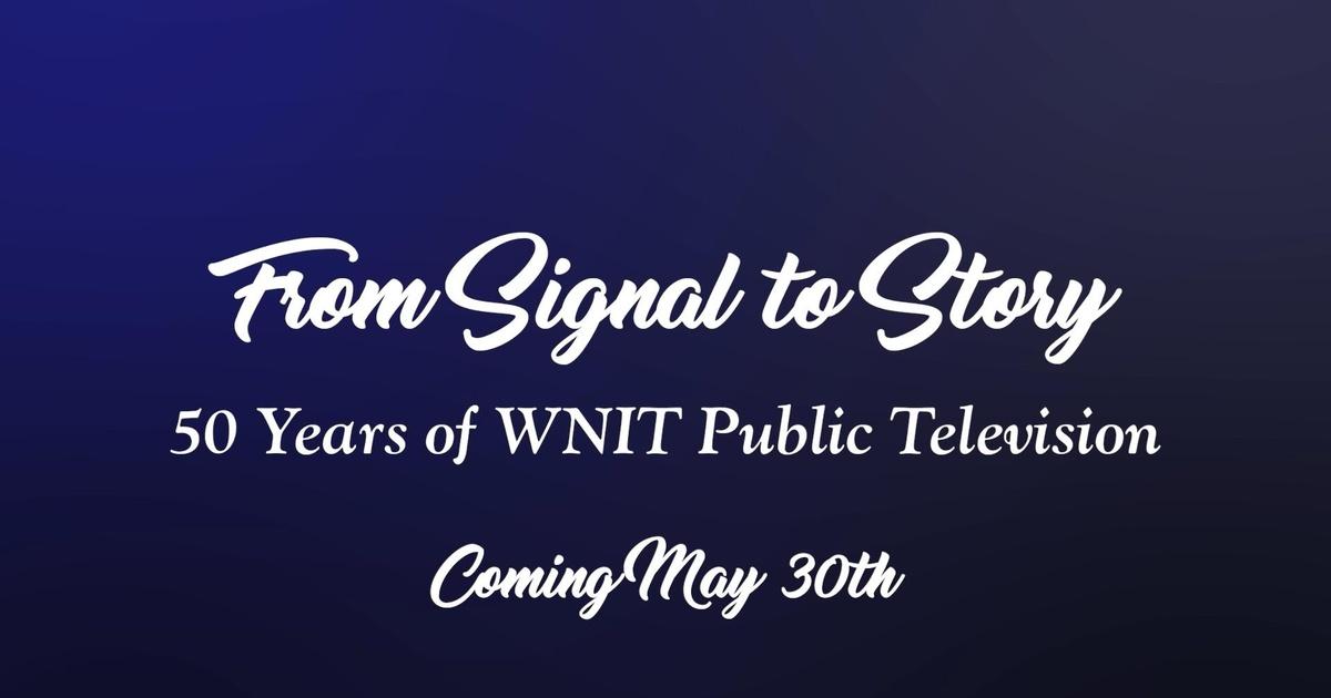 WNIT Specials | From Signal to Story: 50 Years of WNIT Public ...