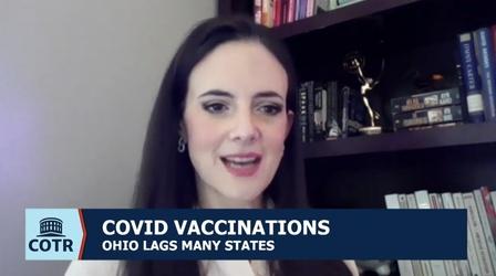 Video thumbnail: Columbus on the Record Ohio Still Lags In COVID-19 Vaccination Rates