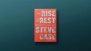 AOL founder Steve Case on 'The Rise of the Rest'
