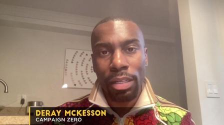 Video thumbnail: Almanac DeRay Mckesson On No-knock Warrant Reform