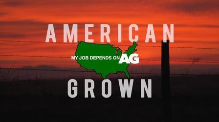 Video thumbnail: American Grown: My Job Depends on Ag American Grown: My Job Depends on Ag | Burn Scars