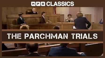 Video thumbnail: MPB Classics The Parchman Trials (1978)