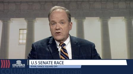 Video thumbnail: Columbus on the Record U.S. Senate Candidates Debate, Honda Picks Ohio Again