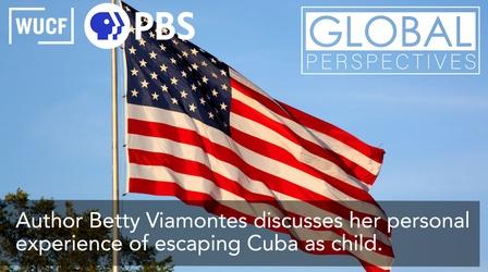 Video thumbnail: Global Perspectives Betty Viamontes