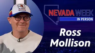 Nevada Week In Person | 	Ross Mollison