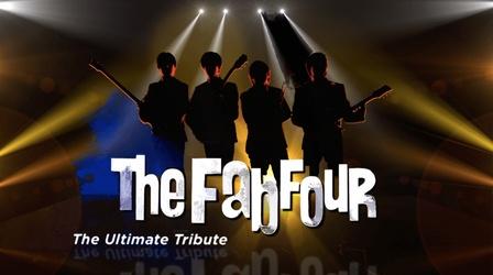 Video thumbnail: PBS KVIE Previews The Fab Four: The Ultimate Beatles Tribute Preview