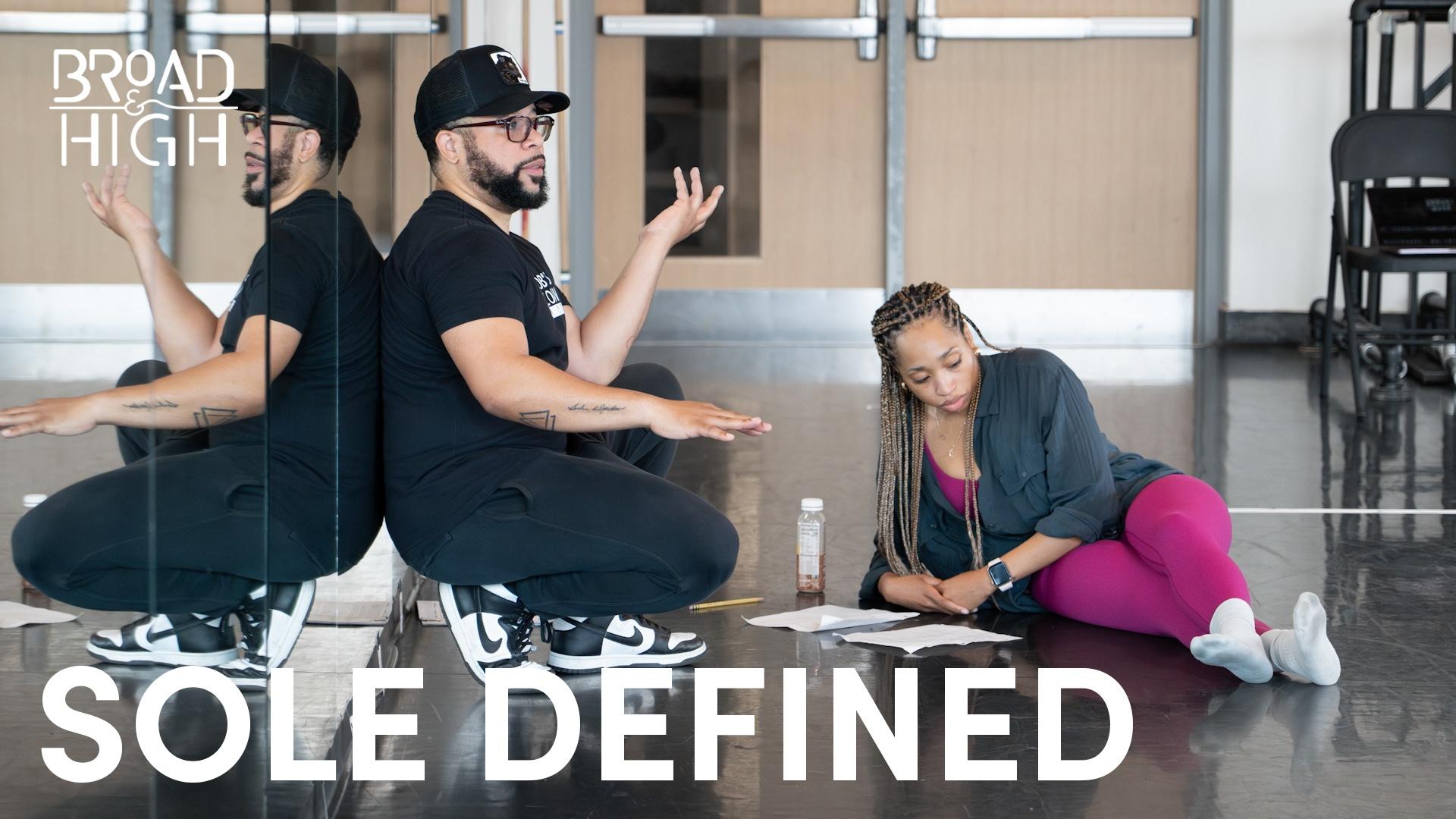 SOLE Defined | Broad and High | ALL ARTS