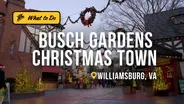 Busch Gardens Williamsburg Christmas Town is VA's Biggest Light Display (Extended Version)