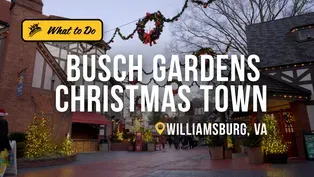 Busch Gardens Williamsburg Christmas Town is VA's Biggest Light Display (Extended Version)