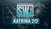 Katrina 20: A LSWI Special