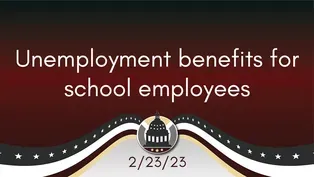 School employee unemployment benefits 2/23/23