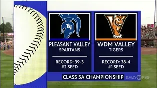 Class 5A - Valley Tigers vs. Pleasant Valley Spartans