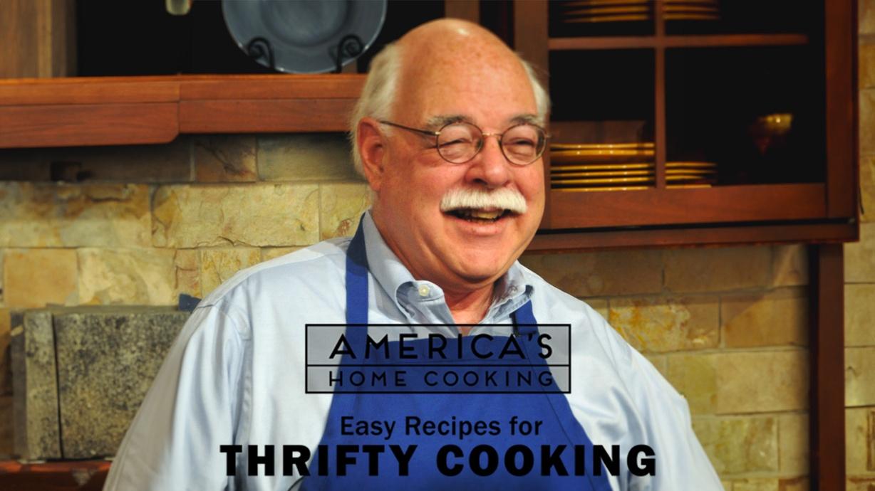 America's Home Cooking: Easy Recipes for Thrifty Cooking | Watch on PBS