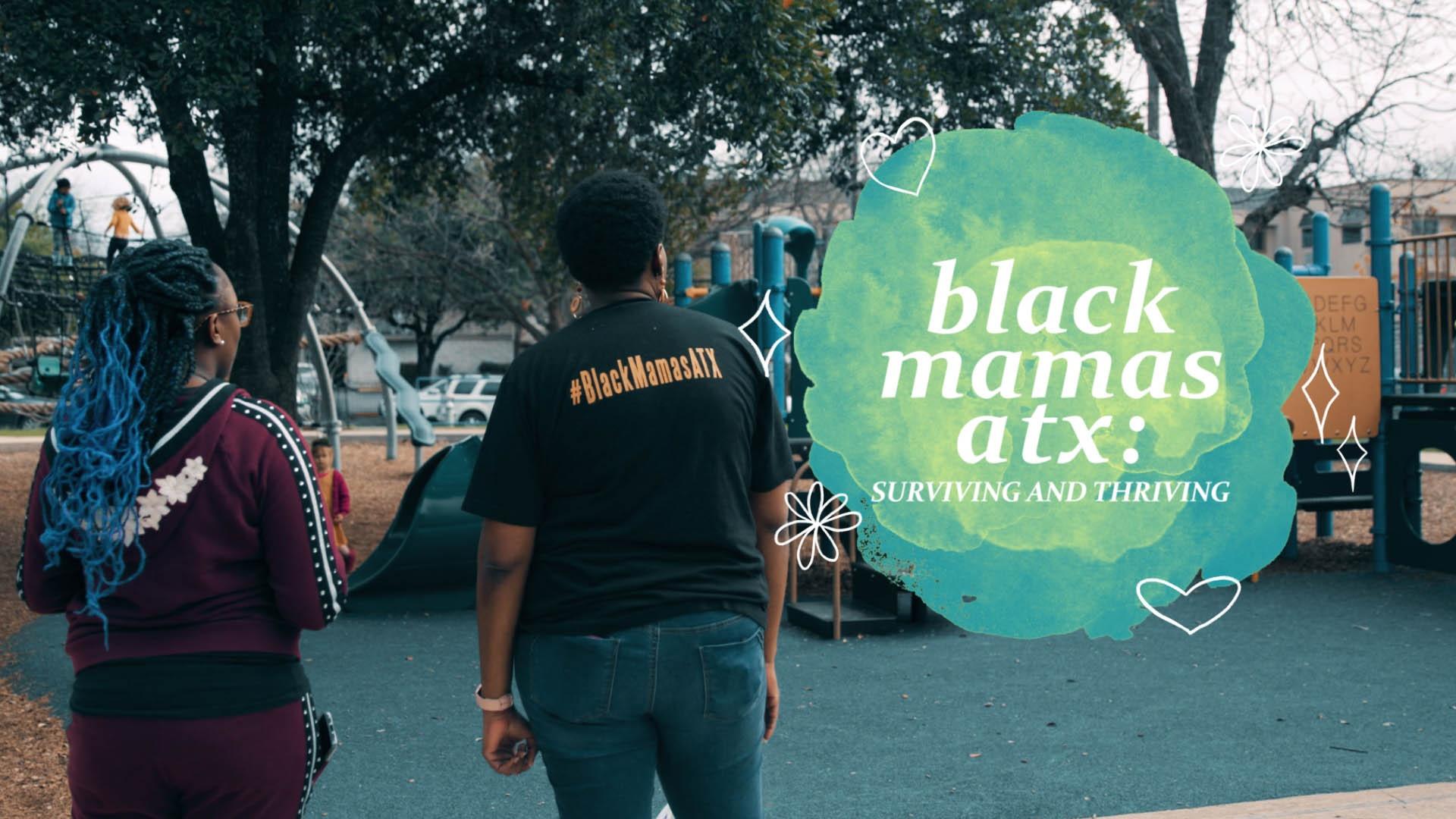 Black Mamas ATX: Surviving and Thriving