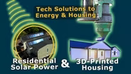 Residential Solar and 3D-Printed Homes