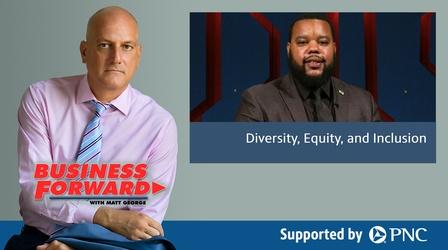 Video thumbnail: Business Forward S03 E25: Diversity, Equity, and Inclusion