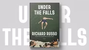 Richard Russo visits places left behind in 'Under the Falls'