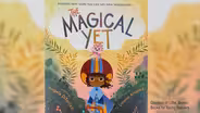 The Magical Yet