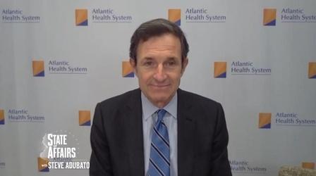 Video thumbnail: State of Affairs with Steve Adubato Atlantic Health System CEO on Adapting Care During COVID-19