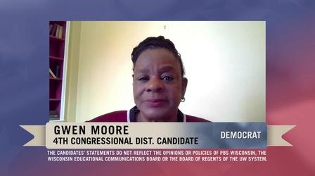 Video thumbnail: PBS Wisconsin Public Affairs 2022 Candidate Statement: Gwen Moore - 4th Cong. Dist.