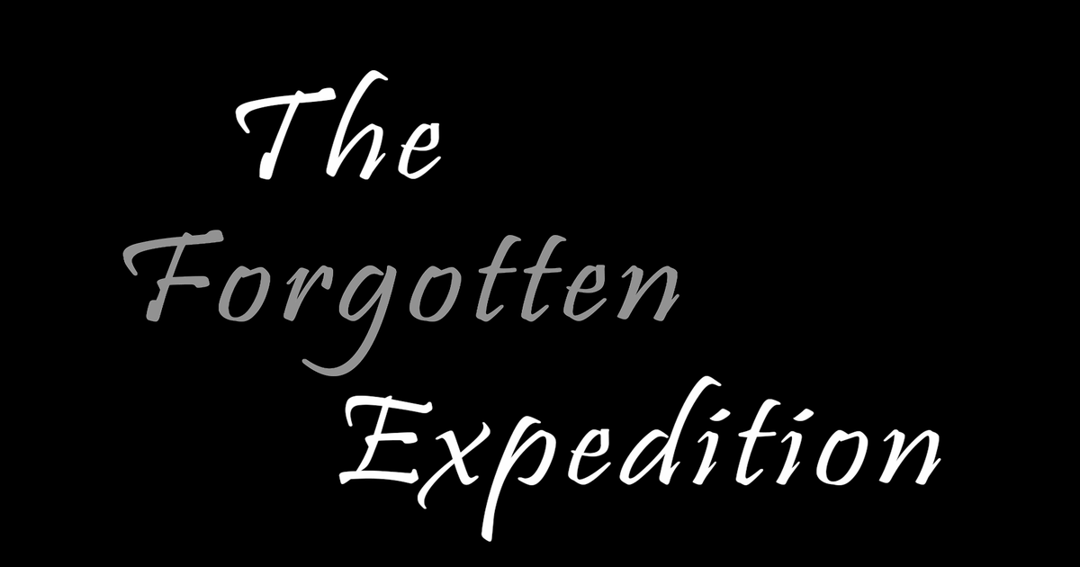 The Forgotten Expedition