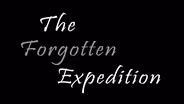The Forgotten Expedition