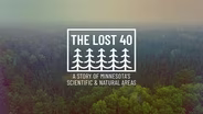 The Lost 40: A Story of Minnesota's Scientific and Natural Areas