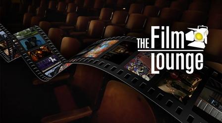 Video thumbnail: The Film Lounge Episode 701