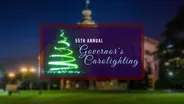 The 55th Annual Governor's Carolighting