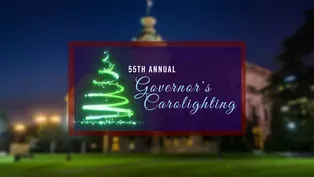 The 55th Annual Governor's Carolighting