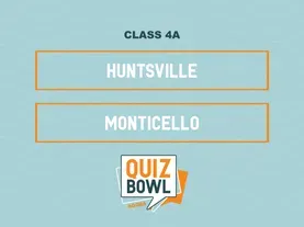 Quiz Bowl 2021 4A Huntsville v Monticello