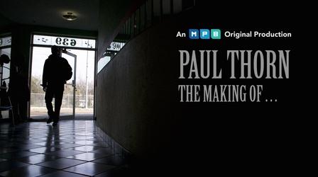 Video thumbnail: Paul Thorn Paul Thorn: The Making Of...