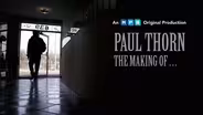 Paul Thorn: The Making Of...