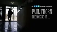 Paul Thorn: The Making Of...