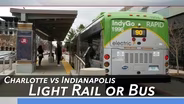 Charlotte vs Indy: Is Light Rail the Right Rail?