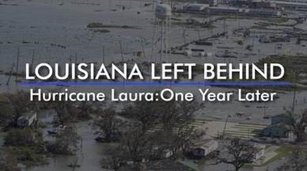 Video thumbnail: Louisiana: The State We're In Left Behind: Hurricane Laura: One Year Later | 08/27/2021