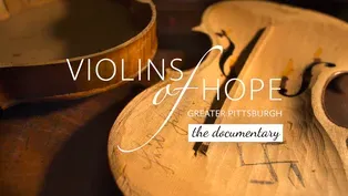 Violins of Hope: The Documentary